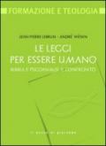 Le leggi per essere umano. Bibbia e psicoanalisi a confronto