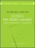 Le leggi per essere umano. Bibbia e psicoanalisi a confronto