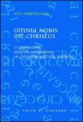 Omnia nobis est Christus. L'umanesimo dell'incarnazione in Giovanni Battista Montini