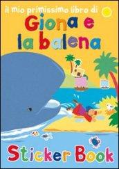 Il mio primissimo libro di Giona e la balena. Con adesivi