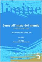 Come all'inizio del mondo. Il pensiero di Max Picard