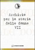 Archivio per la storia delle donne. 7.