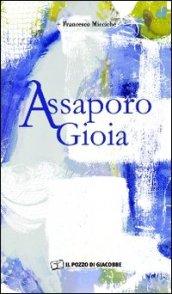 Assaporo gioia