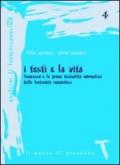 I testi e la vita. Francesco e la prima testualità normativa della fraternità minoritica