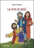 La vita di Gesù