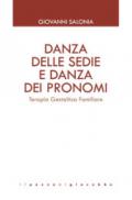 Danza delle sedie e danza dei pronomi. Terapia gestaltica familiare