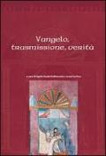 Vangelo, trasmissione, verità