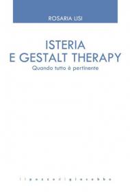 Isteria e Gestalt Therapy. Quando tutto è pertinente