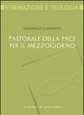 Pastorale della pace per il Mezzogiorno