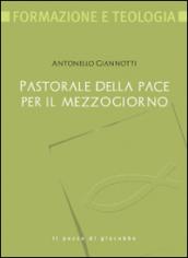 Pastorale della pace per il Mezzogiorno