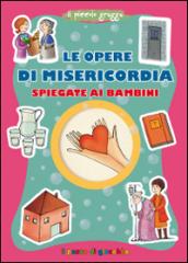 Le opere di misericordia spiegate ai bambini