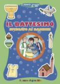 IL BATTESIMO SPIEGATO AI BAMBINI