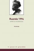 Rwanda 1994. Diario di un genocidio