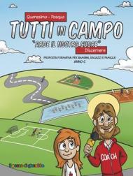 Tutti in campo «arde il nostro cuore»