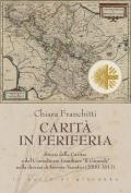 Carità in periferia. Storia della Caritas e del Consultorio Familiare «Il Girasole» nella diocesi di Isernia-Venafro (2000-2017)