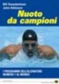 Nuoto da campioni. I programmi dell'allenatore numero 1 al mondo