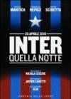 Inter. Quella notte. 20 aprile 2010