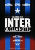 Inter. Quella notte. 20 aprile 2010