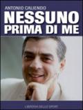 Nessuno prima di me