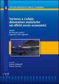 Turismo a Cefalù: dimensioni statistiche ed effetti socio-economici. Analisi dei mercati turistici regionali e sub-regionali