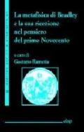 La metafisica di Bradley e la sua ricerca nel pensiero del primo Novecento