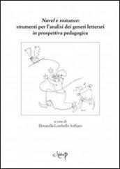 Novel e Romance. Strumenti per l'analisi dei generi letterari in prospettiva pedagogica