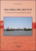 Tra i Diola del MofEvvì. Cronaca di una ricerca antropologica in Sénégal