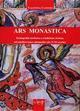 Ars monastica. Iconografica teofanica e tradizione mistica nel Mediterraneo altomedioevale (V-XI secolo)