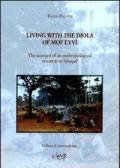 Living with the Diola of Mof Evvì. The account of an anthropological research in Senegal