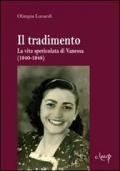 Il tradimento. La vita spericolata di Vanessa (1940-1948)