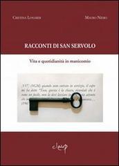 Racconti di San Servolo. Vita e quotidianità in manicomio