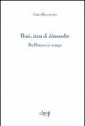 Thais, etera di Alessandro. Da Plutarco ai manga