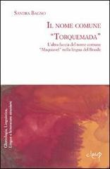 Il nome comune «Torquemada». L'altra faccia del nome comune «Maquiavel» nella lingua del Brasile