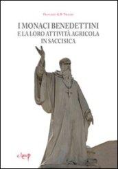 I monaci benedettini e la loro attività agricola in Saccisica