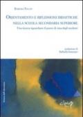 Orientamento e riflessioni didattiche nella scuola secondaria superiore. Una ricerca riguardante il punto di vista degli studenti