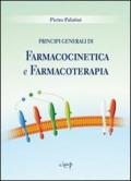 Principi generali di farmacocinetica e farmacoterapia