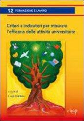 Criteri e indicatori per misurare l'efficacia delle attività universitarie