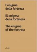 L'enigma della fortezza. Ediz. italiana, spagnola e inglese