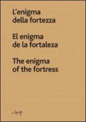 L'enigma della fortezza. Ediz. italiana, spagnola e inglese