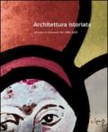 Architettura istoriata. Vetrate di Giovanni Vio 1983-2005. Ediz. illustrata