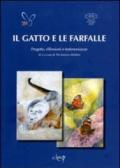 Il gatto e le farfalle. Progetto riflessioni e testimonianze