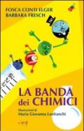 La banda dei chimici