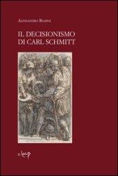 Il decisionismo di Carl Schmitt