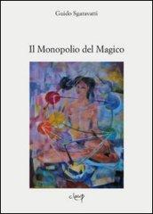 Il monopolio del magico