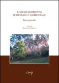 Lezioni di diritto forestale e ambientale. Parte generale