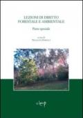 Lezioni di diritto forestale e ambientale. Parte speciale
