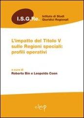 L'impatto del Titolo V sulle regioni speciali. Profili operativi