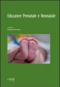 Educatore prenatale e neonatale. Corso di perfezionamento e aggiornamento in presenza e a distanza A.A. 2011-2012