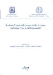 Seminari di storia della lettura e della ricezione, tra Italia e Francia, nel Cinquecento: 1