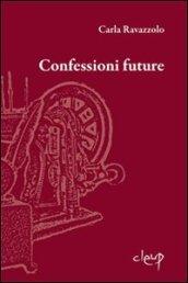 Confessioni future